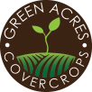 Green Acres Cover Crops
